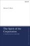 Michael T. Black: The Spirit of the Corporation, Buch