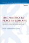 Titel: "The Politics of Peace in Romans". Autor: Dain Alexander Smith. Oben blaues Banner mit Text. Schlichtes Design.