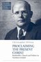 Oben links: "New Studies in Bonhoeffer’s Theology and Ethics". Unten: "Christopher Wilson, Proclaiming the Present Christ". Schwarz-weißes Porträt eines Mannes mit Brille., Buch