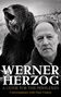 Paul Cronin: Werner Herzog: A Guide for the Perplexed: Conversations with Paul Cronin, Buch