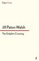 Jill Paton Walsh: The Dolphin Crossing, Buch