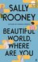 Text: "Sally Rooney, Beautiful World, Where Are You." Illustration: Menschen und Pflanzen auf hellblauem Hintergrund., Buch
