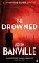 John Banville: The Drowned, Buch