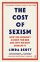 Linda Scott: The Cost of Sexism, Buch