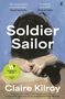 Claire Kilroy: Soldier Sailor, Buch