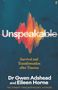 "Unspeakable: Survival and Transformation after Trauma" von Dr. Gwen Adshead und Eileen Horne. Soundwellen-Design., Buch