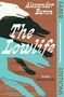 Alexander Baron: The Lowlife, Buch