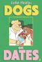 "Luke Healy: DOGS on DATES. It's a dog-meet-dog world." Zwei Hunde in Kleidung, einer hält Blumen. Comics-Stil., Buch