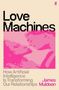 Text: "Love Machines", "How Artificial Intelligence Is Transforming Our Relationships", "James Muldoon". Rosa Muster im Hintergrund., Buch