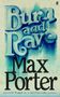 „Burn and Rave“ oben, „Max Porter“ unten. Blaue Schattierungen auf hellem Hintergrund, fantasievoll stilisierte Schrift., Buch