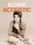 David Bowie: Bowie: Acoustic, Buch