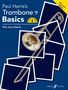 Paul Harris: Trombone Basics (Bass Clef Edition), Noten