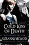 Suzanne Mcleod: The Cold Kiss of Death, Buch