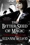 Suzanne Mcleod: The Bitter Seed of Magic, Buch