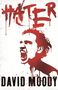 David Moody: Hater, Buch