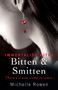 Michelle Rowen: Bitten & Smitten, Buch