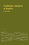 Louis James: Caribbean Literature, Buch