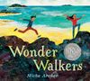 Micha Archer: Wonder Walkers, Buch