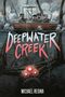 Michael Regina: Deepwater Creek: A Graphic Novel, Buch