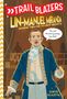 Kurtis Scaletta: Trailblazers: Lin-Manuel Miranda : Raising Theater to New Heights, Buch