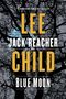 Lee Child: Blue Moon, Buch