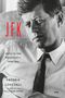 "JFK", "Path to the Presidency, 1956–1961", "Fredrik Logevall", "Winner of the Pulitzer Prize". Schwarz-weißes Porträt eines Mannes.