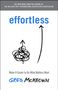 Effortless - Make It Easier to Do What Matters Most von Greg McKeown. Zwei Pfeile, einer verworren, der andere gerade.