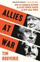 "ALLIES AT WAR" von Tim Bouverie. Schwarz-weiße Porträts dreier älterer Männer, diagonal angeordnet.