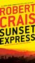 Robert Crais: Sunset Express, Buch, Buch
