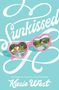 Kasie West: Sunkissed, Buch