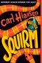 Carl Hiaasen: Squirm, Buch