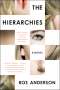 Ros Anderson: The Hierarchies, Buch