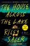 Riley Sager: The House Across the Lake, Buch