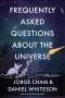 Jorge Cham: Frequently Asked Questions about the Universe, Buch