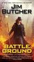 Jim Butcher: Battle Ground, Buch