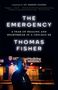 Thomas Fisher: The Emergency, Buch