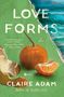 Claire Adam: Love Forms, Buch