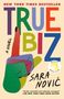 Sara Novic: True Biz, Buch