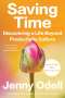 Jenny Odell: Saving Time, Buch