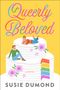 Susie Dumond: Queerly Beloved, Buch