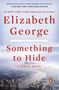 Elizabeth George: Something to Hide, Buch