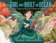 Jess Keating: The Girl Who Built an Ocean, Buch