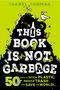Isabel Thomas: This Book Is Not Garbage, Buch