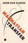John Dos Passos: Manhattan Transfer, Buch