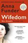Anna Funder: Wifedom, Buch