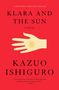 „Klara and the Sun“, ein Roman von Kazuo Ishiguro. Illustration einer Hand mit einer stilisierten Sonne auf rotem Hintergrund.