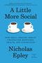 Titel: "A Little More Social". Zwei Kaffeetassen auf blauem Hintergrund. Autor: Nicholas Epley., Buch