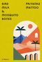 Priyanka Mattoo: Bird Milk & Mosquito Bones, Buch