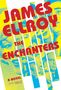 James Ellroy: The Enchanters, Buch