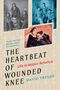 David Treuer: The Heartbeat of Wounded Knee (Young Readers Adaptation), Buch